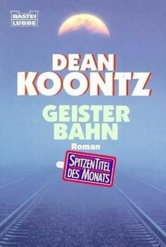 Geisterbahn — Dean Koontz