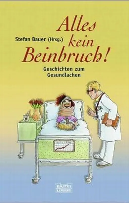 Alles kein Beinbruch!