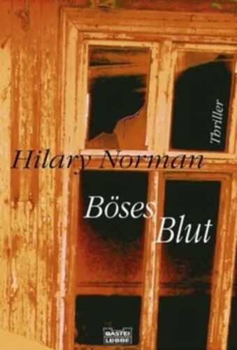 Böses Blut — Hilary Norman
