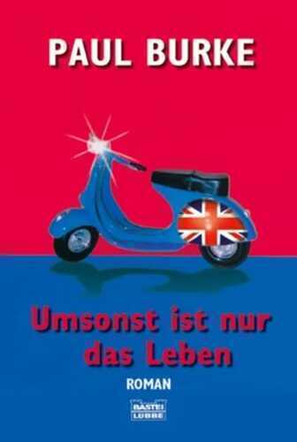 Umsonst ist nur das Leben