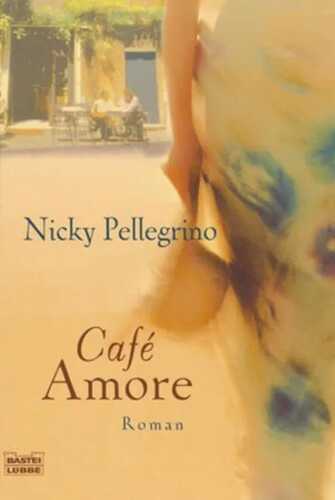 Café Amore — Nicky Pellegrino