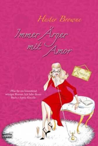 Immer Ärger mit Amor — Hester Browne