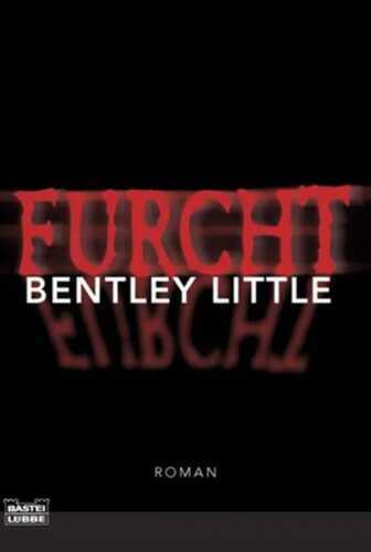 Furcht — Bentley Little