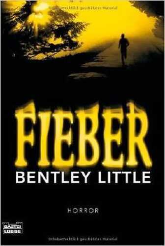 Fieber — Bentley Little