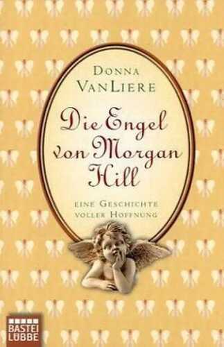 Die Engel von Morgan Hill