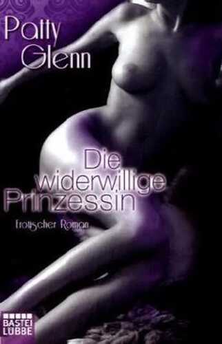 Die widerwillige Prinzessin