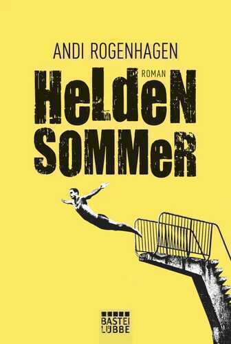 Heldensommer — Andi Rogenhagen