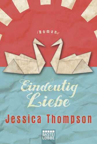 Eindeutig Liebe — Jessica Thompson,