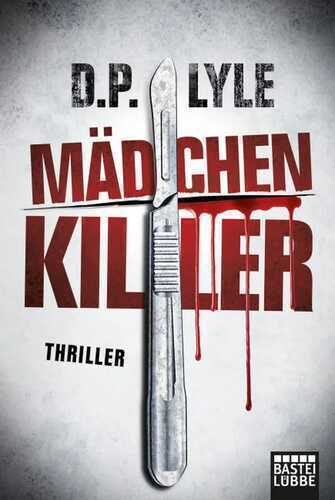 Mädchenkiller — D.P. Lyle