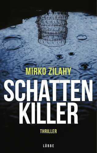 Schattenkiller — Mirko Zilahy