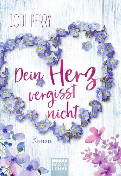 Dein Herz vergisst nicht