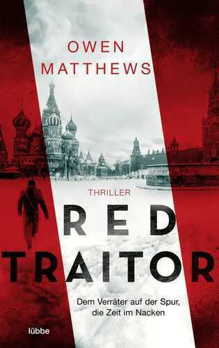 Red Traitor — Owen Matthews