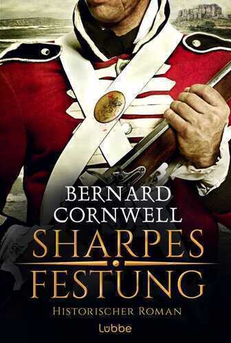 Sharpes Festung — Bernard Cornwell