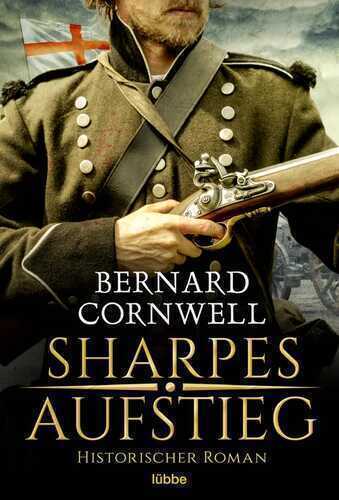 Sharpes Aufstieg — Bernard Cornwell