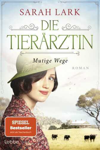 Die Tierärztin - Mutige Wege
