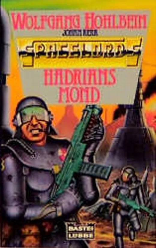 Spacelords 01. Hadrians Mond