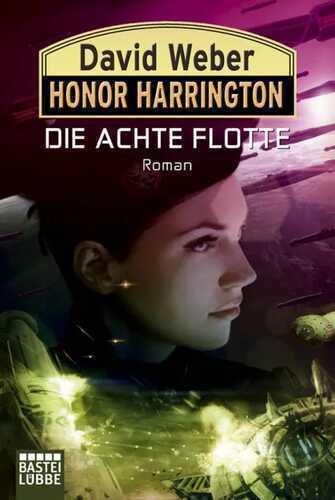 Die Achte Flotte — David Weber,