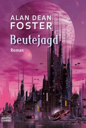 Beutejagd — Alan Dean Foster
