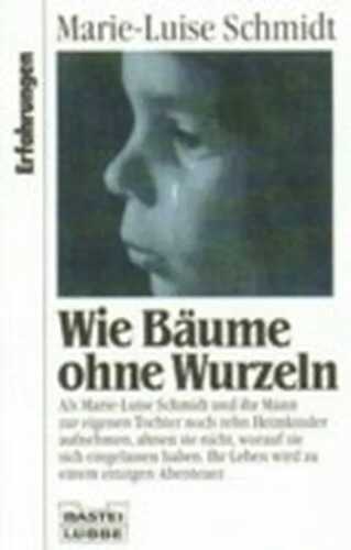 Wie Bäume ohne Wurzeln