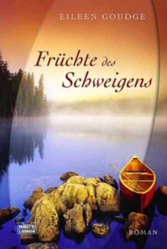 Früchte des Schweigens — Eileen Goudge