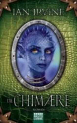 Die Chimaere — Ian Irvine