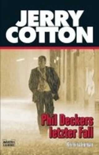 Phil Deckers letzter Fall