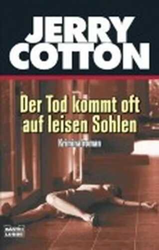 Der Tod kommt oft auf leisen Sohlen