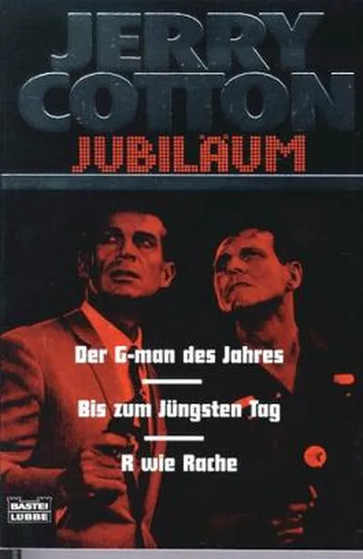 Der G-man des Jahres (Cotton Jubiläumssonderbände. Bastei Lübbe Taschenbücher)