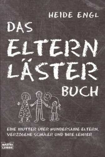Das Elternlästerbuch
