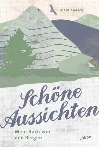Schöne Aussichten — Mara Andeck