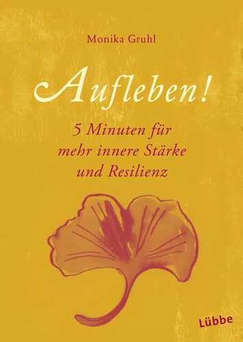 Aufleben! — Monika Gruhl