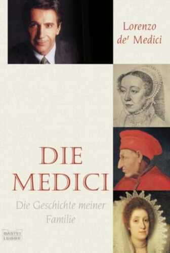 Die Medici — Lorenzo de' Medici