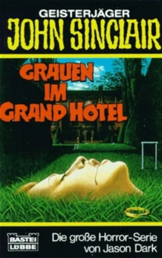 Geisterjäger John Sinclair, Grauen im Grand Hotel
