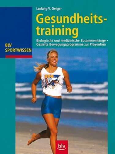 Gesundheitstraining — Ludwig V Geiger