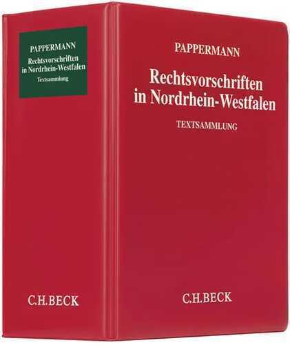 Rechtsvorschriften in Nordrhein-Westfalen (ohne Fortsetzungsnotierung) inkl. 81. Ergänzungslieferung