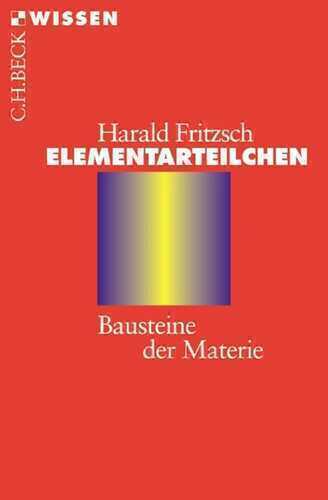 Elementarteilchen — Harald Fritzsch
