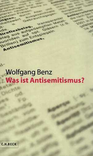 Was ist Antisemitismus? — Wolfgang Benz