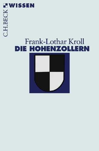 Die Hohenzollern — Frank-Lothar Kroll