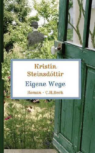 Eigene Wege — Kristin Steinsdottir