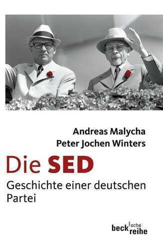 Die SED — Andreas Malycha