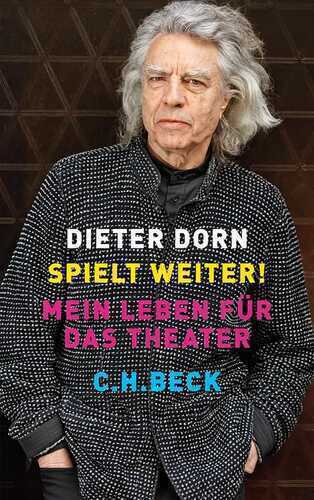Spielt weiter! — Dieter Dorn