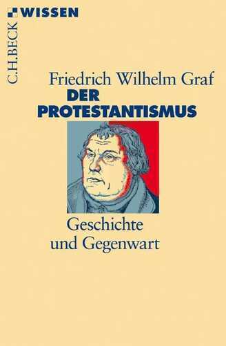 Der Protestantismus — Friedrich Wilhelm Graf