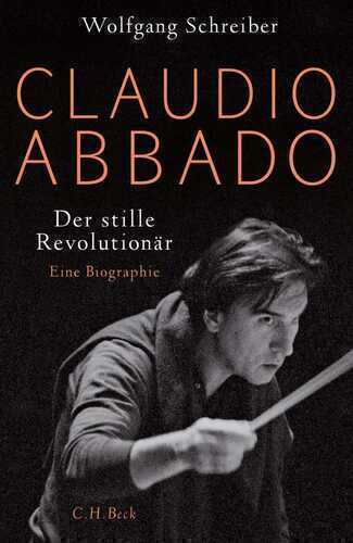Claudio Abbado — Wolfgang Schreiber