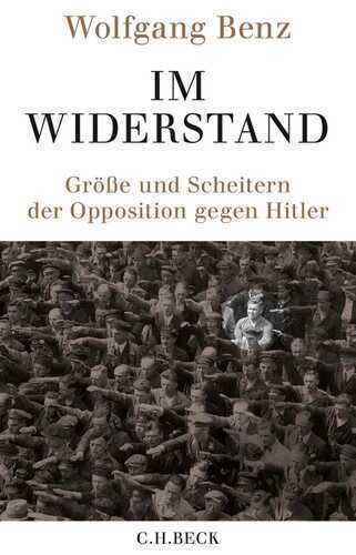 Im Widerstand — Wolfgang Benz