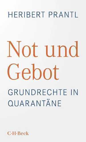 Not und Gebot — Heribert Prantl