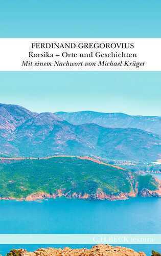 Korsika — Ferdinand Gregorovius