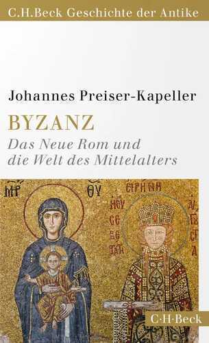 Byzanz — Johannes Preiser-Kapeller