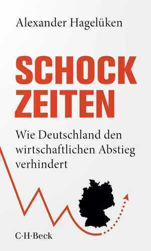 Schock-Zeiten — Alexander Hagelüken