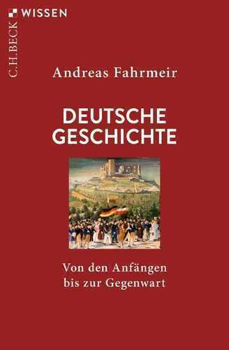 Deutsche Geschichte — Andreas Fahrmeir