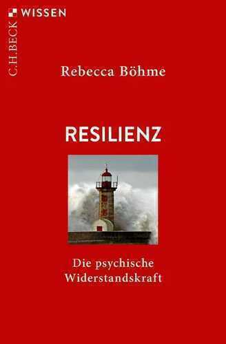 Resilienz — Rebecca Böhme